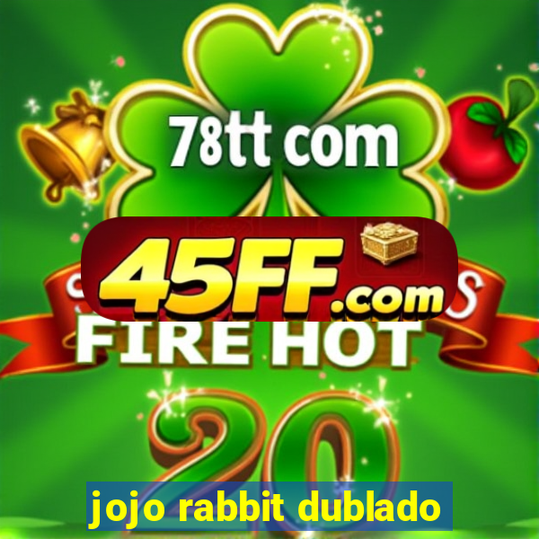 jojo rabbit dublado